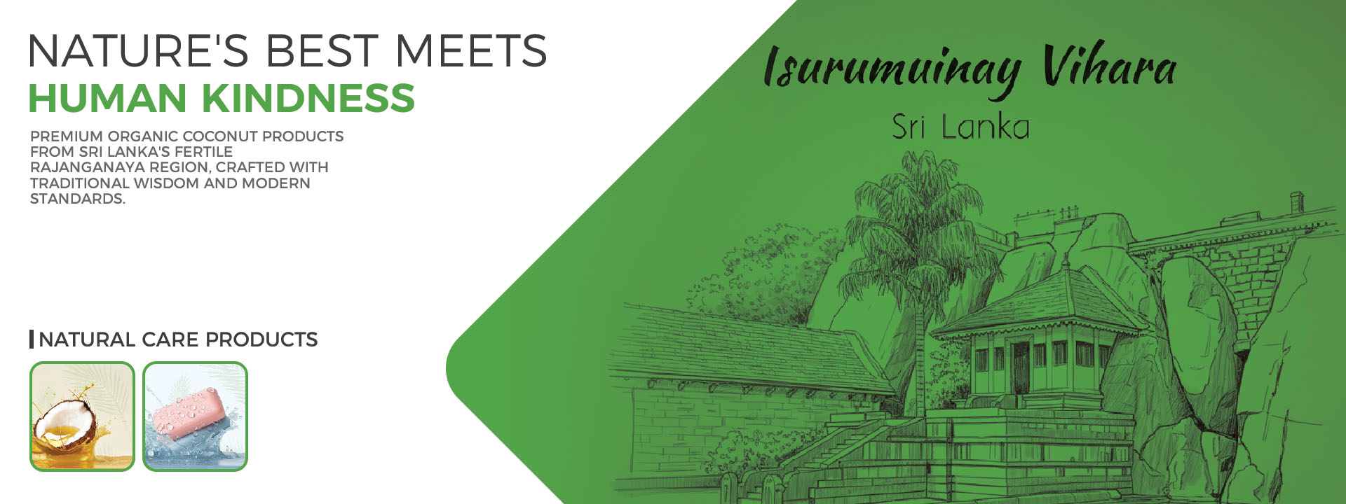 Natural Care Products - Isurumunay Vihara Sri Lanka